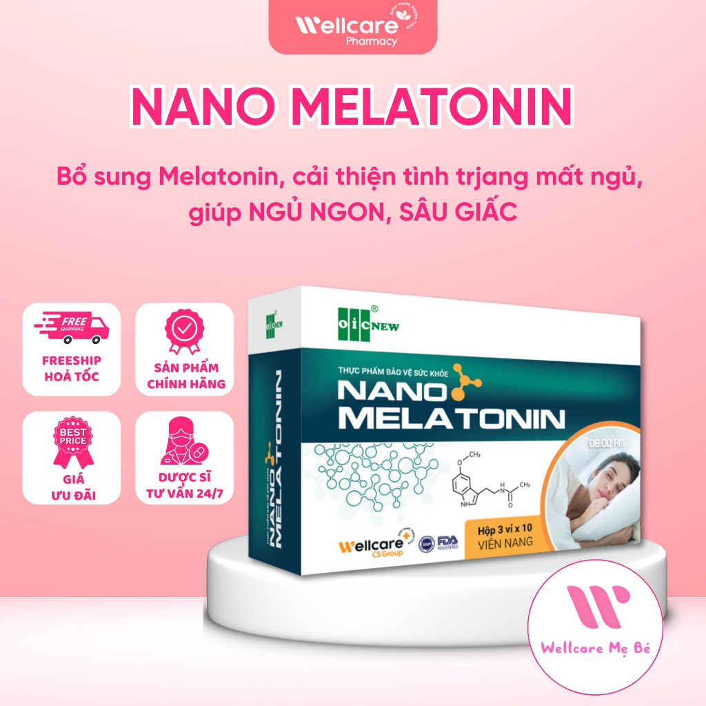[DATE 12/2026] Viên Uống Nano Melatonin Wellcare Vỉ 30 Viên Giúp Ngủ Ngon Sâu Giấc