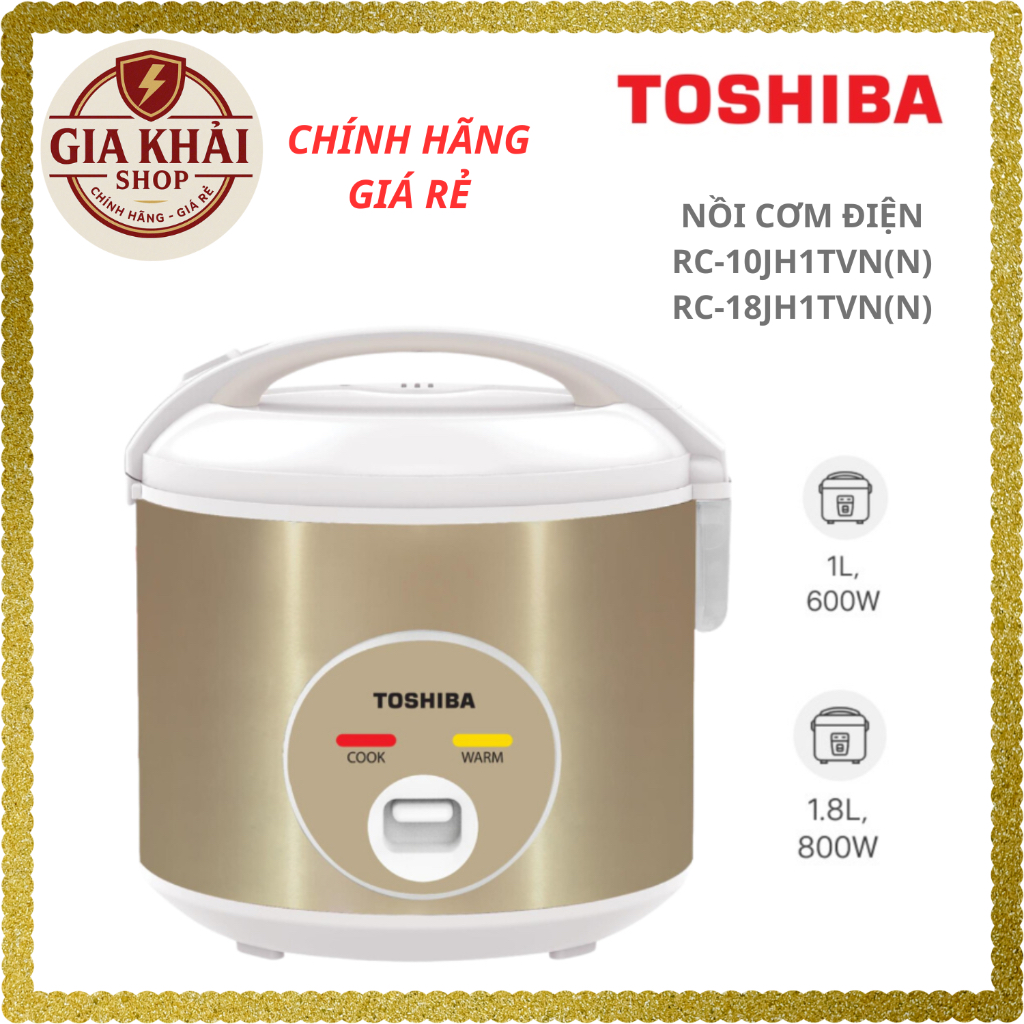 Nồi cơm nắp gài Toshiba 1L / 1.8L RC-10JH1TVN(N) / RC-18JH1TVN(N) - Hàng chính hãng