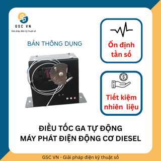  Điều tốc ga tự động dành cho máy phát điện động cơ diesel  Bản thông dụng  - GSC VN 