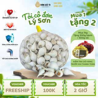  Tỏi cô đơn Lý Sơn loại 1 đã làm sạch phơi khô đặc sản Quảng Ngãi 500g 1kg Vương Quốc Tỏi 