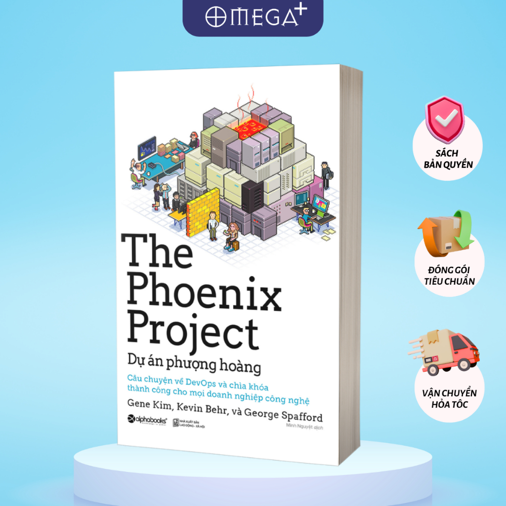 Sách Dự Án Phượng Hoàng - The Phoenix Project (Alpha Books)