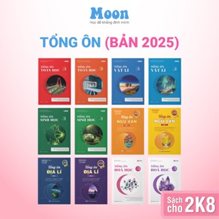 Sách Tổng ôn Toán Lí Hoá Sinh Văn Địa  ôn thi thpt quốc gia 2026, đgnl cho 2k8 - MoonBook THCS