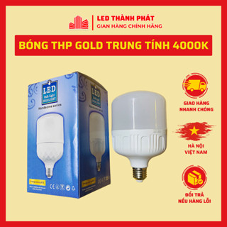  Bóng đèn led THP Gold 4000k Siêu Sáng 50w 40w 30w 20w 10w 5w tiết kiệm điện đui xoáy E27 phổ biến 