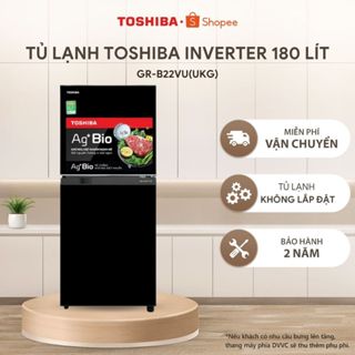 [Freeship] Tủ lạnh Toshiba Inverter 180 lít GR-B22VU(UKG) - Hàng chính hãng, bảo hành 2 năm