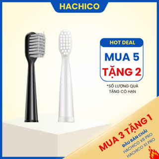 Đầu Bàn Chải Điện Hachico Sonic X8 Pro / X1 Pro lông chải DuPont mềm mại chải răng sạch sâu