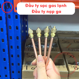 Đầu ty sạc gas lạnh, Đầu ty nạp ga