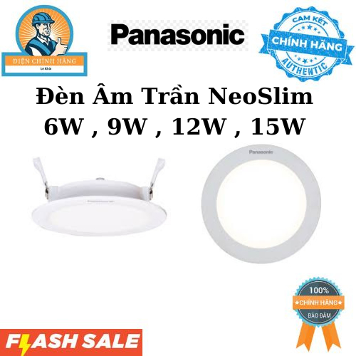 Đèn Âm Trần Panasonic 6W , 9W , 12W , 15W (NNP72278A) Dòng NeoSlim Chính Hãng Panasonic