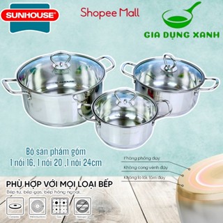  Bộ 3 nồi inox 5 đáy bếp từ SUNHOUSE SHG788 SHG669 kích thước 16 20 24cm dùng mọi loại bếp tỏa nhiệt đều giữ nhiệt tốt 