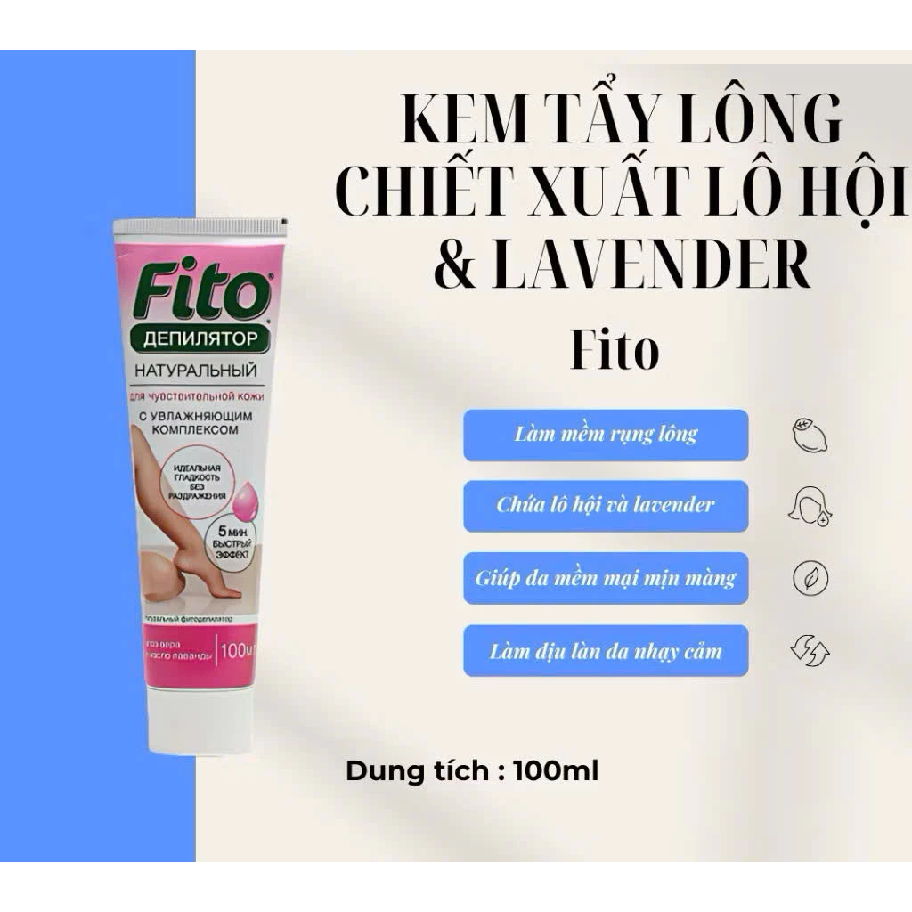 Kem Tẩy Lông Fito Nga 100ml Làm Sạch Dịu Nhẹ Từ Lô Hội Và Dầu Hoa Oải Hương | BigBuy360 - bigbuy360.vn