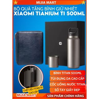 Bình giữ nhiệt Titanium 500mL Xiaomi Ti, Bộ quà tặng cao cấp bình giữ nhiệt Titan, cốc titan, sổ tay, túi da cao cấp