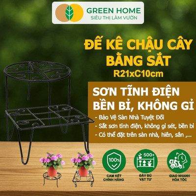 Đế Sắt Kê Chậu Cây Greenhome, R21xc10cm, Bằng Sắt Sơn Tĩnh Điện,Chắc Chắn Màu Đen, Uốn Mỹ Nghệ, Bền