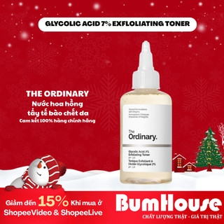  Nước hoa hồng tẩy da chết The Ordinary Glycolic Acid 7% Exfoliating Toner 100ml 240ml 