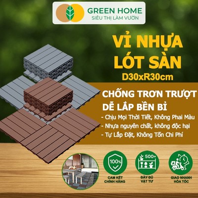 10 Vỉ Nhựa Lót Sàn GreenHome, Catleza, D30xR30cm, Độ Bền 5 Năm, Dễ Lắp Đặt, Trang Trí Sân Vườn