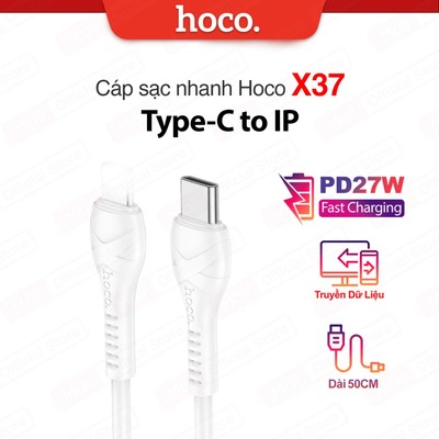 Cáp sạc nhanh Hoco X37 PD27W Type-C to IP dài 50CM – Sạc nhanh, bền bỉ, an toàn cho IP6/7/8/10/11/12/13/14
