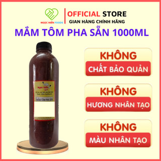 Mắm tôm pha sẵn nhà làm cho hàng quán, đậm đà thơm ngon, 1 chai 1000ml, NGỌC HIỂN FOODS