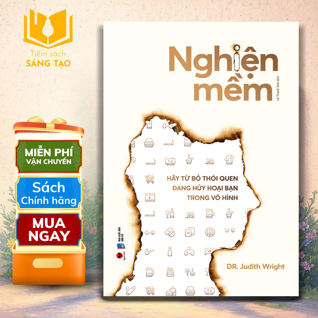 Sách - Nghiện mềm (Dr.Judith Wright) - Bách Việt Books