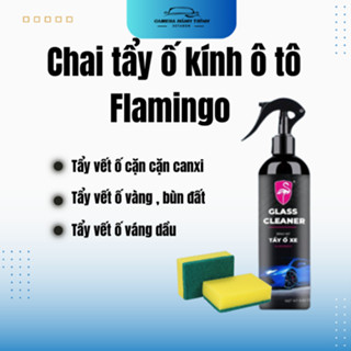   TẶNG MÚT XỐP   Chai xịt tẩy ố kính xe ô tô tẩy cặn canxi vết ố nước Flamingo-Làm bóng kính xe-Phủ nano chống bám nước 