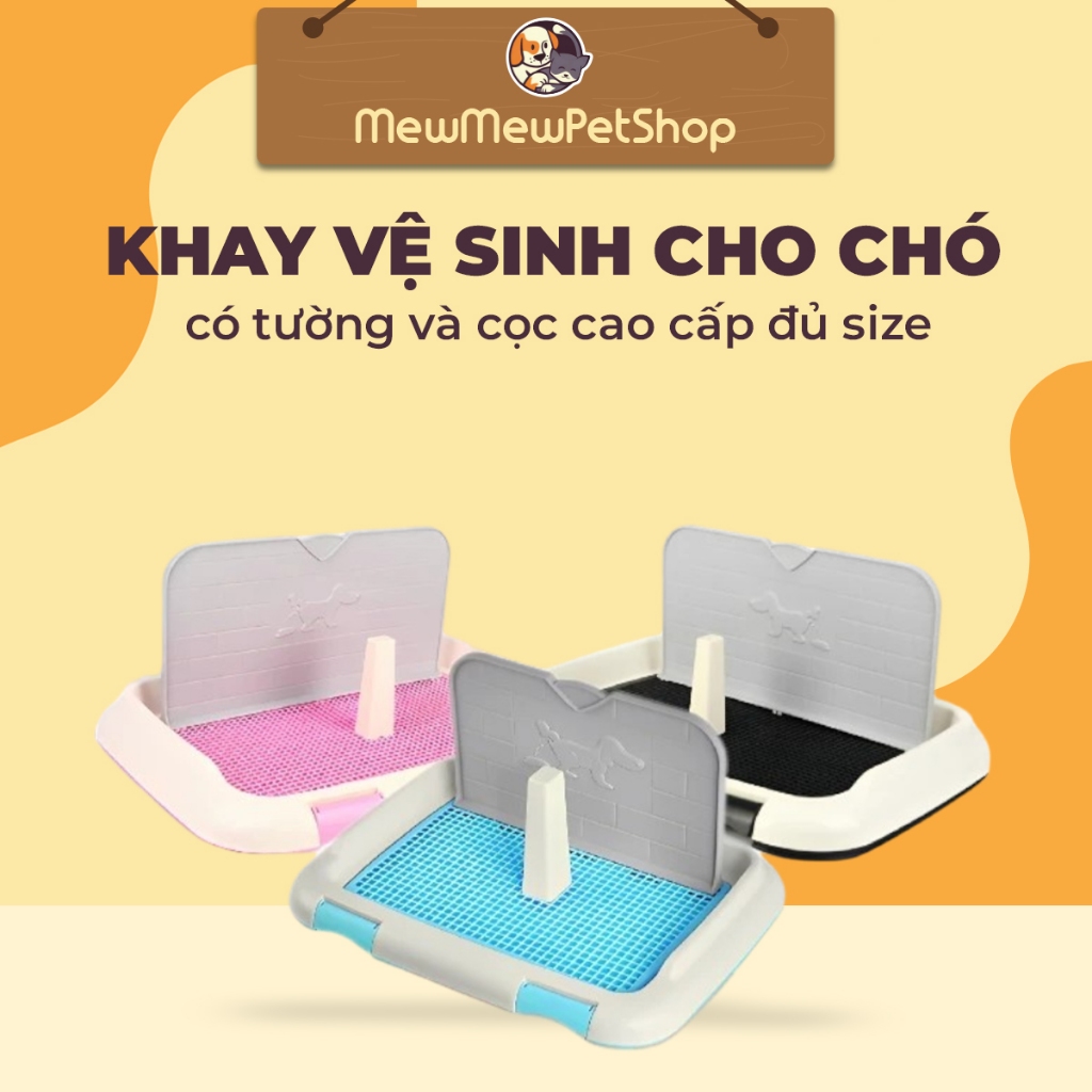 Khay vệ sinh cho chó có tường và cọc cao cấp đủ size