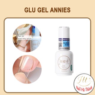 Glue gel úp móng, ẩn phụ kiện, làm cứng móng Annies hàng Chính Hãng dung tích 18ml