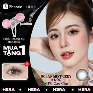Kính Áp Tròng Hera Xám Hơi Sương Biển 0-8 Độ OCEAN MIST GREY Nhập Khẩu Hàn Quốc Lens Khóa Ẩm 97% MPC Cao Cấp Cận 6 Tháng