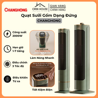 Quạt Sưởi Gốm Cây Đứng Xiaomi Changhong - Không Đốt Cháy Oxy, Không Gây Khô Da, Lựa Chọn Thông Minh, Ấm Áp, An Toàn