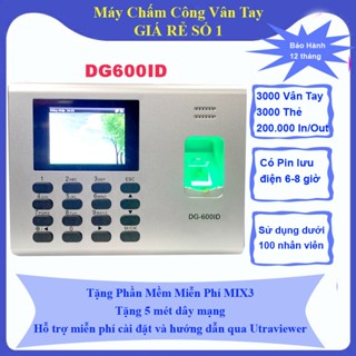  Chuyên cung cấp Máy Chấm Công Vân Tay và thẻ cảm ứng DG-600ID 