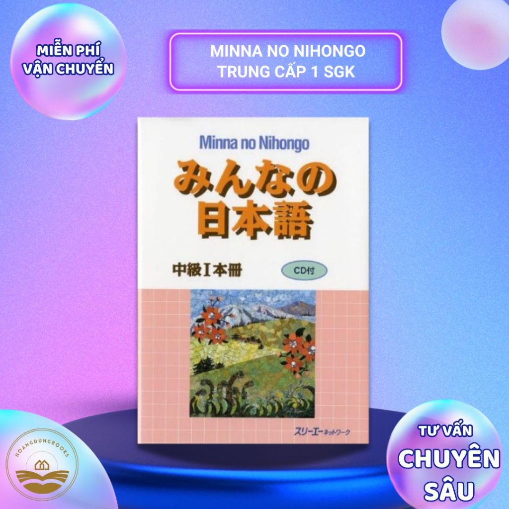 Sách tiếng Nhật - Minna No Nihongo Trung cấp 1 (Mua lẻ)