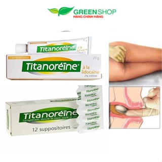  Combo Viên Đặt và Kem Bôi Trĩ Pháp Titanorein 20g 