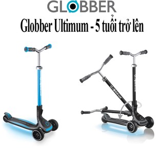 Xe Scooter 3 bánh Globber Ultimum 5 tuổi trở lên