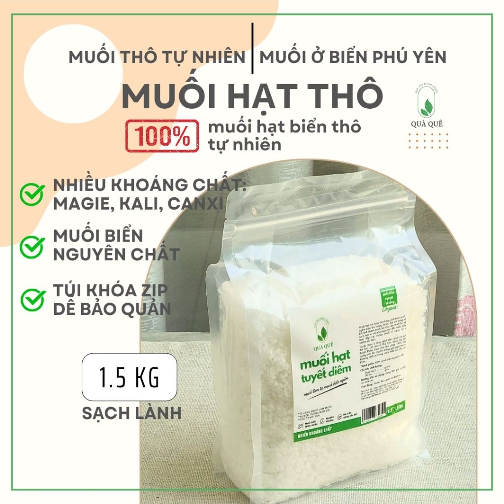 Muối hạt biển thô tự nhiên, nguyên khoáng. Muối Hạt Tuyết Diêm - Túi không hút chân không, khóa zip 1.5 kg.