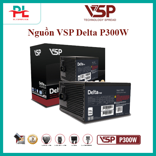 Bộ nguồn VSP Delta P300W/P350W/P450/P550W -Hàng Chính Hãng