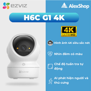 [2025] Camera WiFi Ezviz H6C 4K G1 / C6N Pro, Có Nút Gọi Đàm Thoại 2 Chiều, Xoay 360