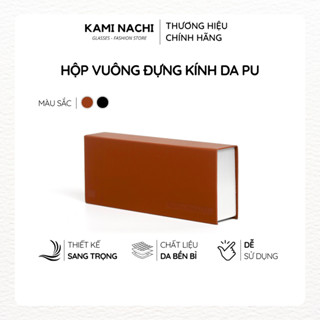 Hộp đựng mắt kính chất liệu da xịn dáng vuông sang trọng, thanh lịch KAMI NACHI