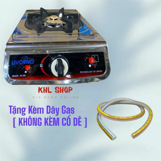 - BẾP GAS ĐƠN MẶT INOX LIVORNO -(TẶNG KÈM DÂY GAS )