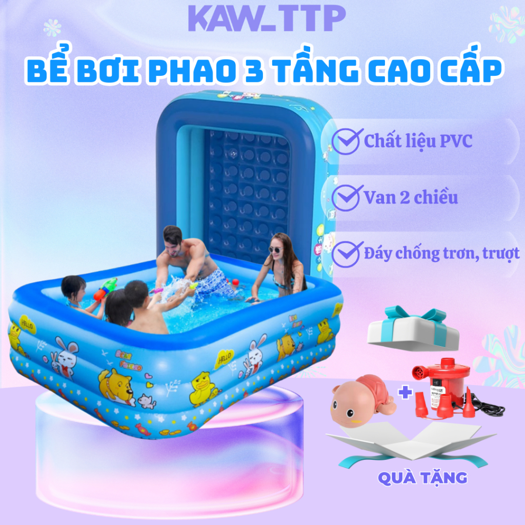 Bể Bơi Phao KAW 3 Tầng Dày Dặn Chất Liệu PVC Bền Đẹp Đáy 2 Lớp Chống Trượt Nhiều Kích Thước lựa chọn