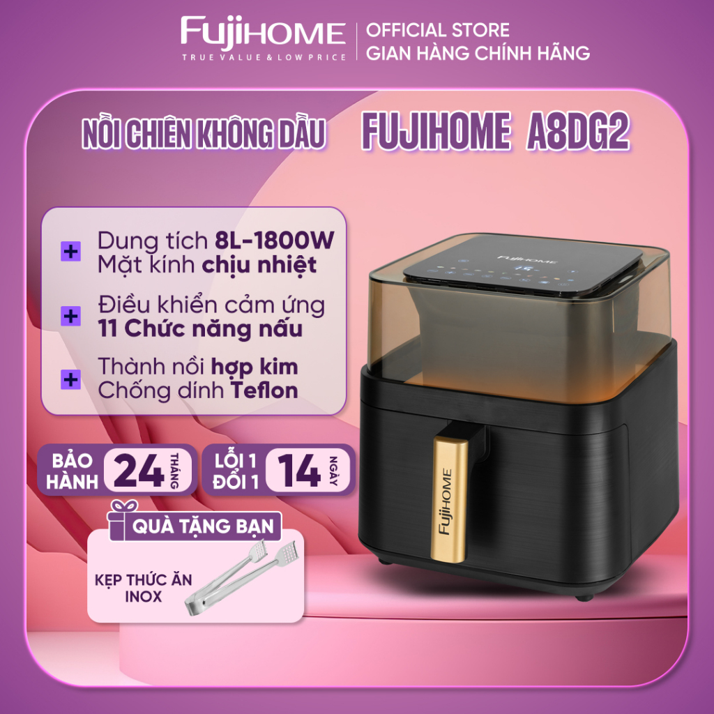 Nồi chiên không dầu 8L Nhập Khẩu Fujihome, nồi chiên điện tử cao cấp 15 chế độ nấu mặt kính trong tự ngắt tặng kẹp gắp