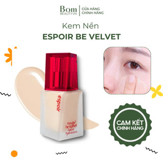  Kem nền Che Phủ Kiềm Dầu Dưỡng Ẩm Da  Espoir Be Velvet - Phân phối Chính Hãng  09 2027  