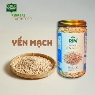 Yến mạch RIN REAL cán dẹt cán vỡ, ngũ cốc giảm cân healthy cho người ăn kiêng tập gym 500g