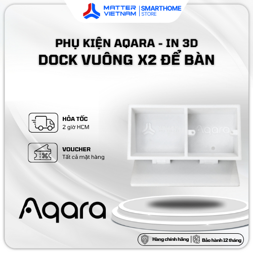 [In 3D] Dock Để Bàn Công Tắc Vuông X2, Phù Hợp Công Tắc Vuông Aqara - Hàng In 3D, Phụ Kiện Smarthome