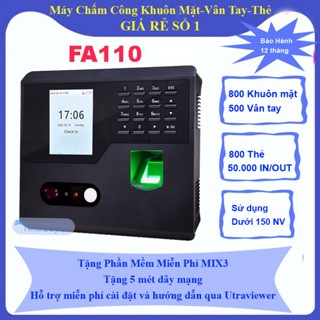 Máy Chấm Công 3 Trong 1 Khuôn Mặt - Vân Tay và Thẻ FA110