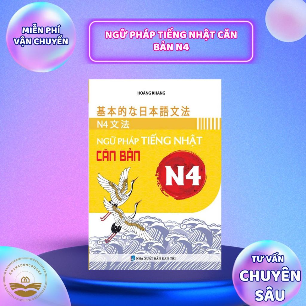 Sách tiếng Nhật - Ngữ Pháp Tiếng Nhật Căn Bản N4