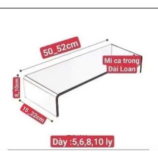 kệ mica trưng bày sản phẩm dày 5,6,8,10ly..