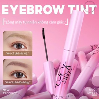 [HỎA TỐC] Mascara Chuốt Mày Eyebrow Tint Rock Sweet - Chải Không Lem, Chống Nước, Lên Đều Màu Tự Nhiên Bền Màu