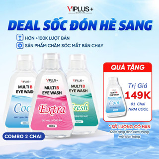 [VIPLUS+] Combo 2 Chai Nước Rửa Mắt Multi B Eye Wash Bổ Sung Độ Ẩm