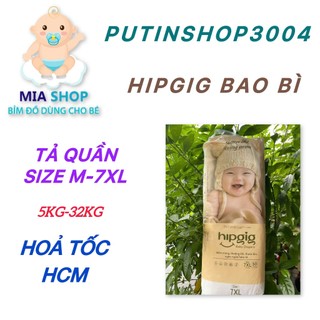   SIÊU RẼ -HỎA TỒC  BỈm quần Hipgig bao bì siêu thấm bịch 50 miếng M-7XL 