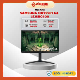 Màn hình Samsung Odyssey G4 25in 240Hz LS25BG400 IPS Full HD - BH 24th chính hãng