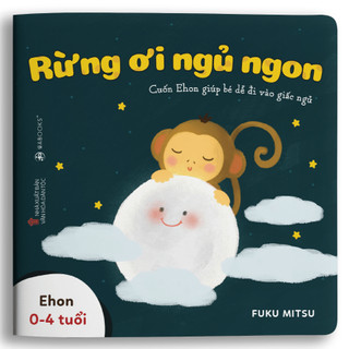 Sách ehon - rừng ơi ngủ ngon - dành cho trẻ từ 0 - 4 tuổi