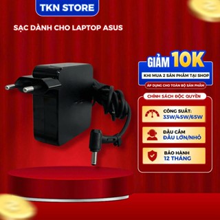 Sạc dành cho Laptop Asus 19V- 3.42A/ 2.37A/ 1.75A - 65W/ 45W/ 33W - Sạc chân to / chân nhỏ