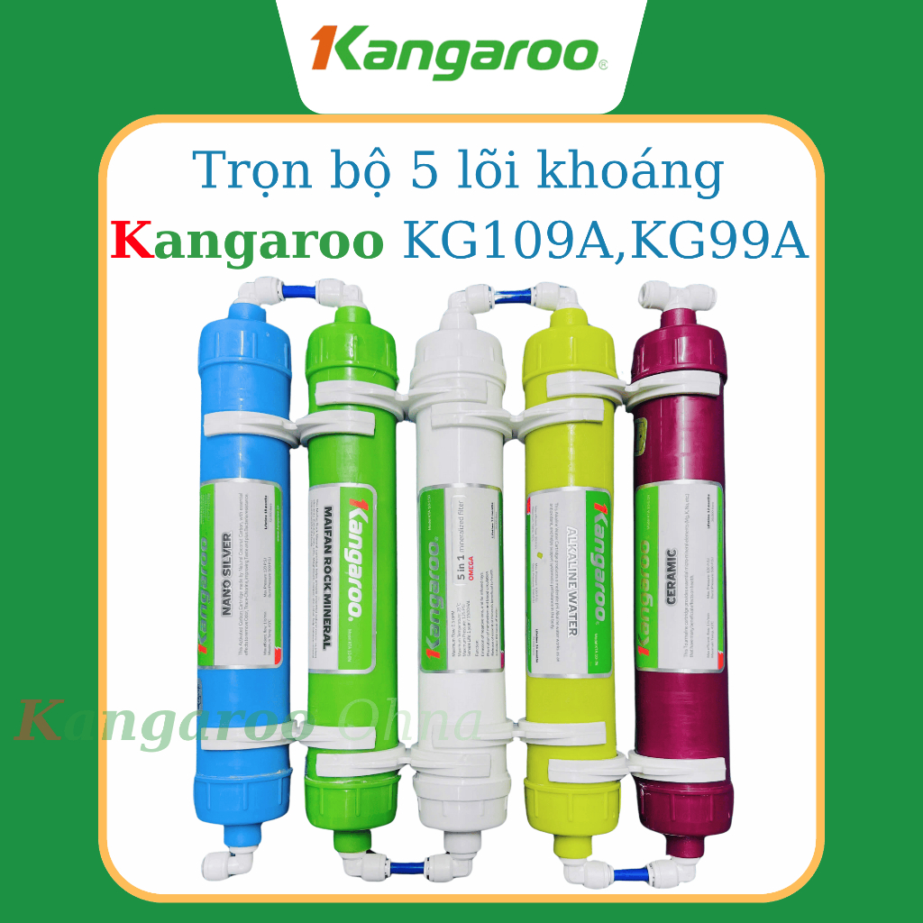 Trọn bộ 5 lõi lọc khoáng chức năng Kangaroo KG109A, KG99A ( Cremic + Alkaline + 5in1 + Maifan + Nano