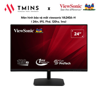 Màn hình bảo vệ mắt viewsonic VA240A-H ( 24in, IPS, Fhd, 120hz, 1ms) - Hàng chính hãng